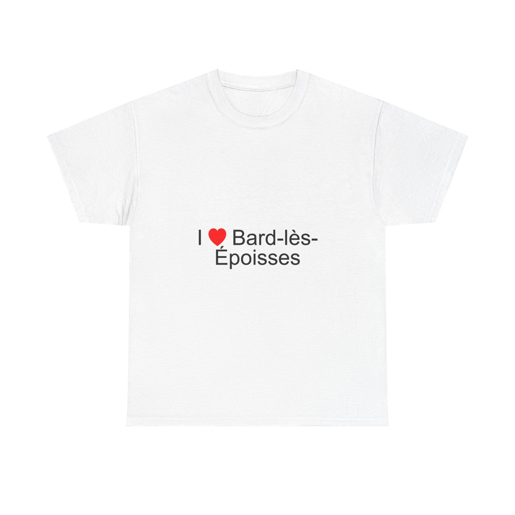 T-shirt I love bard-lès-époisses