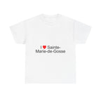 I love Sainte-Marie-de-Gosse T-shirt