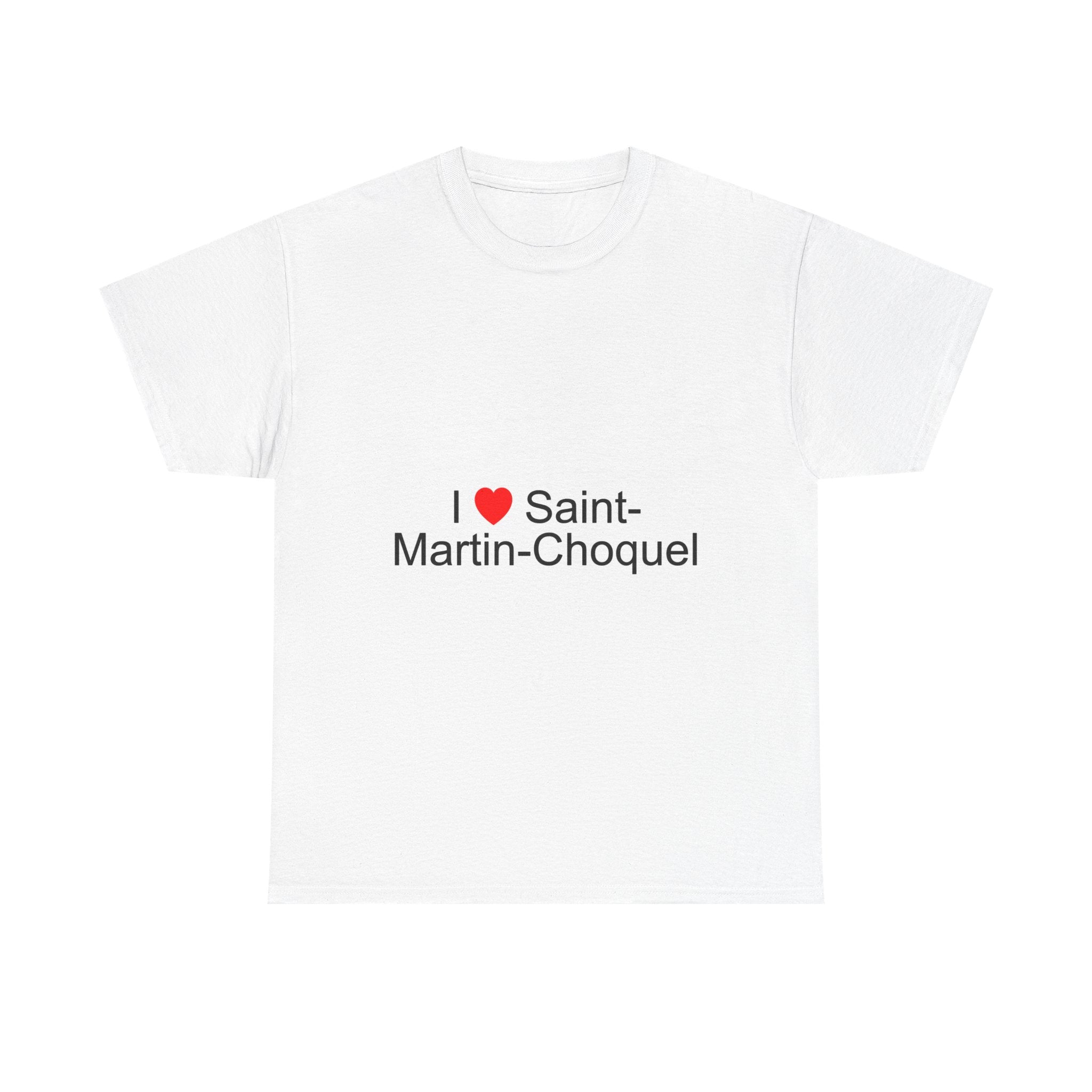 T-Shirt Ich liebe Saint-Martin-Choquel