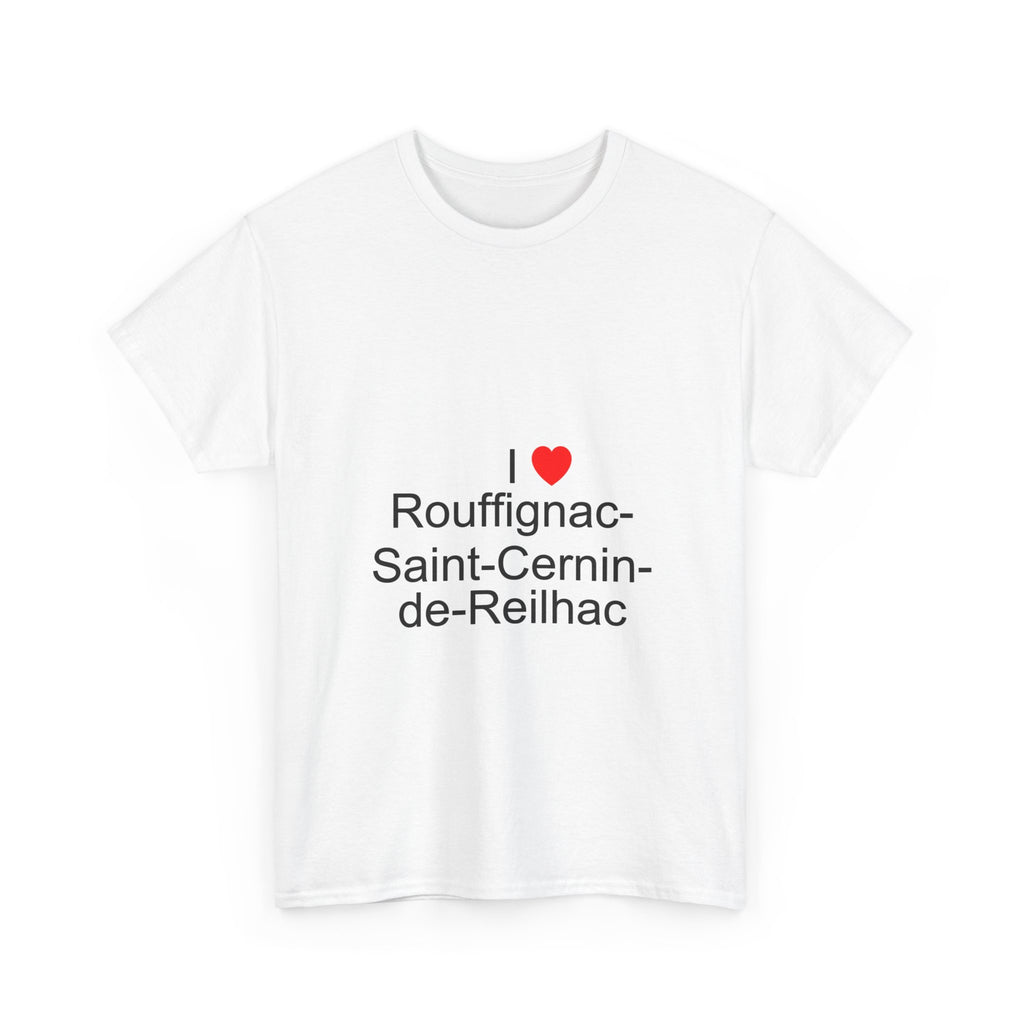 T-shirt I love rouffignac-saint-cernin-de-reilhac