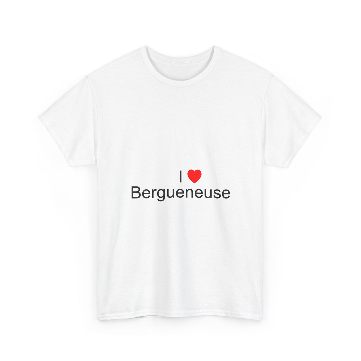 T-shirt I love Bergueneuse