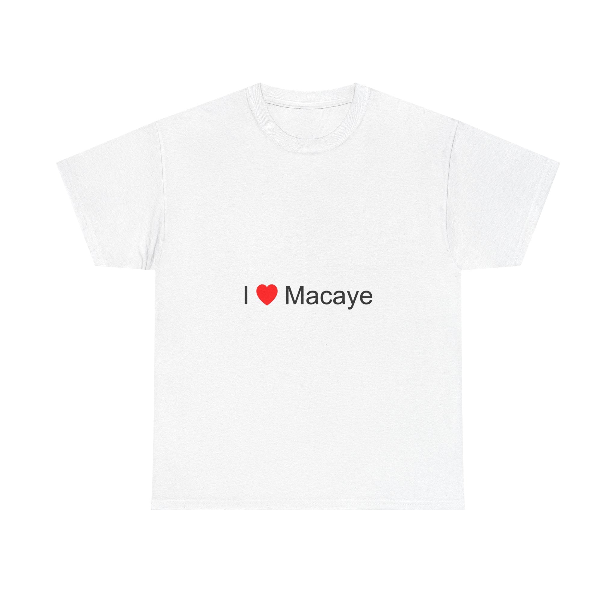 T-Shirt Ich liebe Macaye
