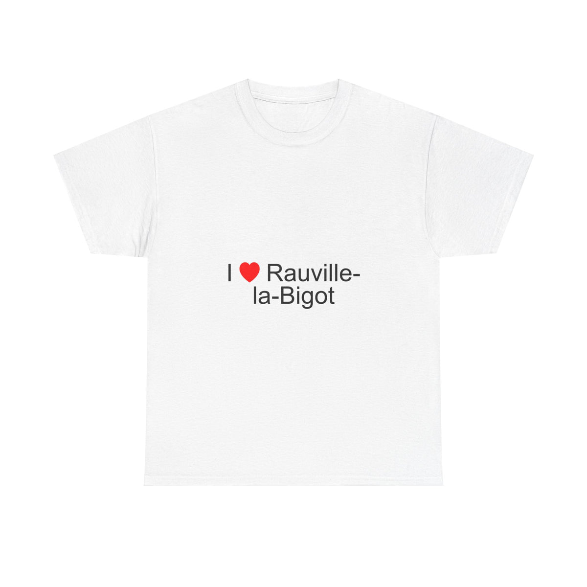 T-Shirt Ich liebe Rauville-la-Bigot