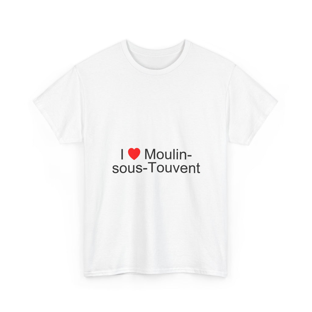 T-Shirt Ich liebe Moulin-sous-Touvent
