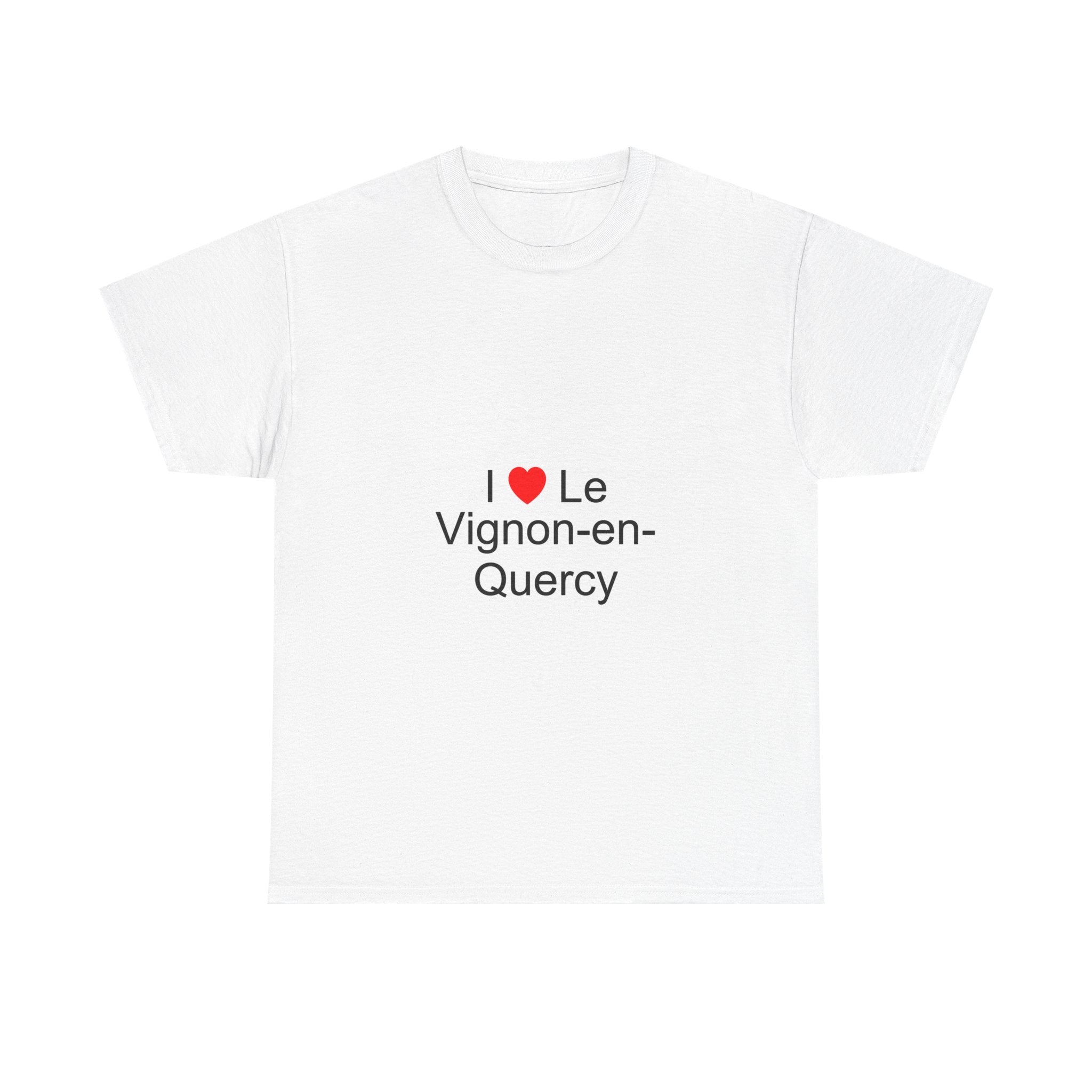 T-shirt I love le vignon-en-quercy