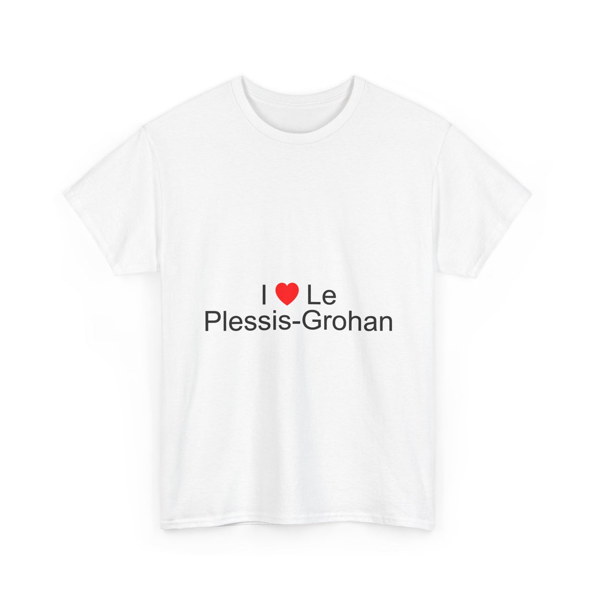 T-Shirt Ich liebe Le Plessis-Grohan