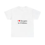 I love Bouges-le-Château T-shirt