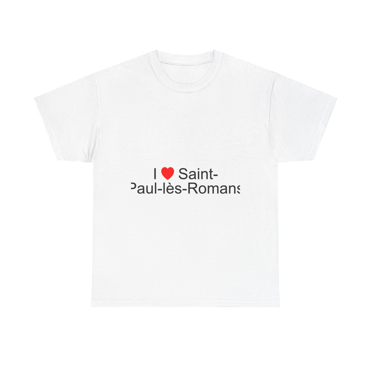 T-shirt I love saint-paul-lès-romans