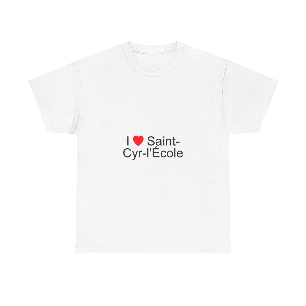 T-Shirt Ich liebe Saint-Cyr-l'École