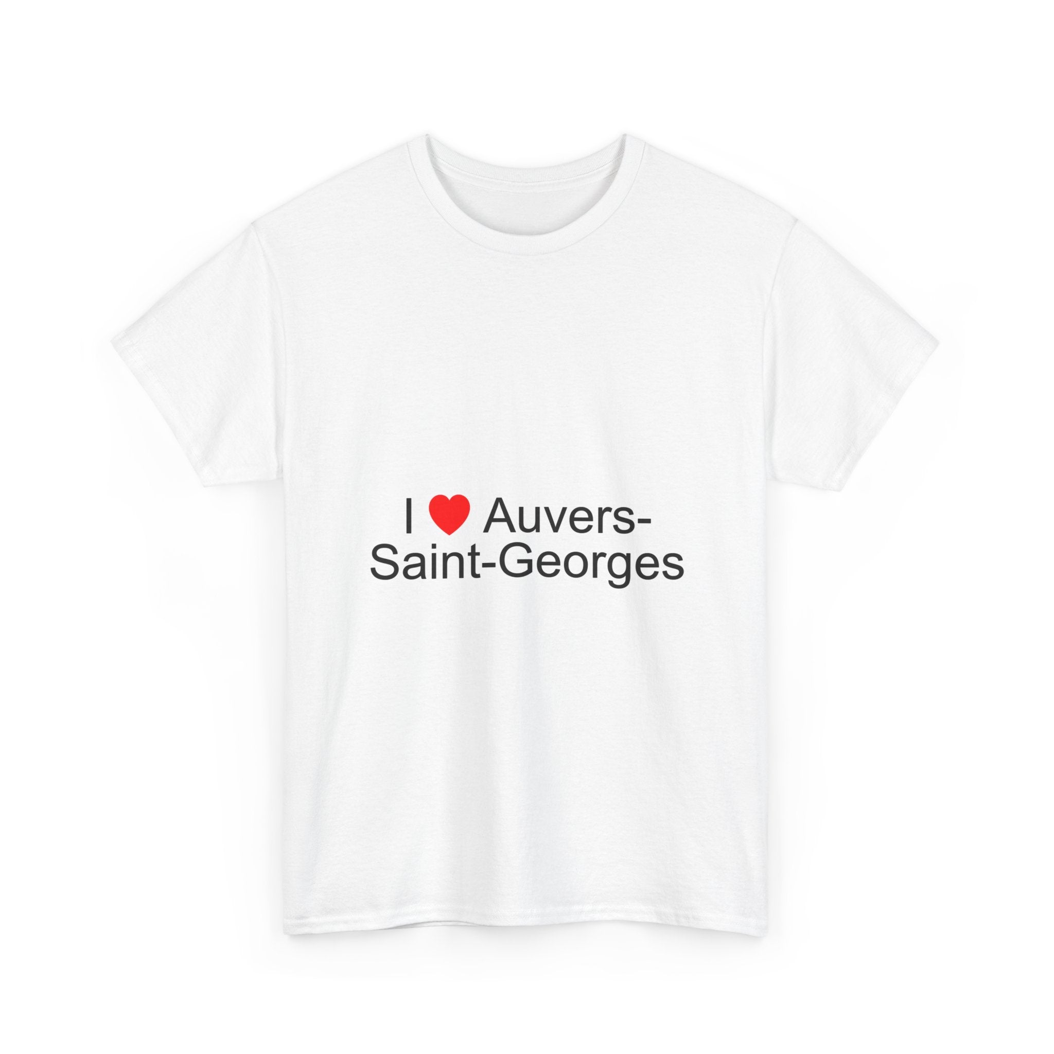 I love Auvers-Saint-Georges T-shirt