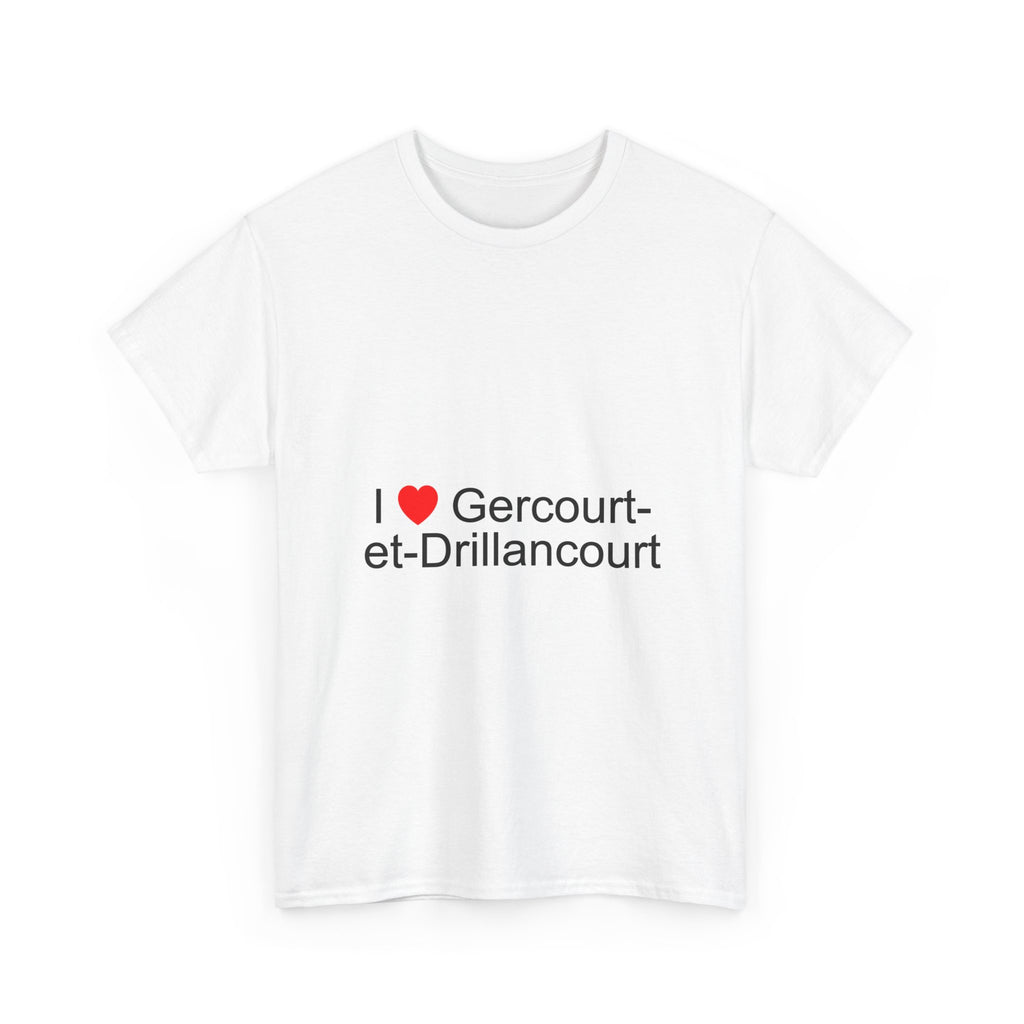 T-Shirt Ich liebe Gercourt-et-Drillancourt
