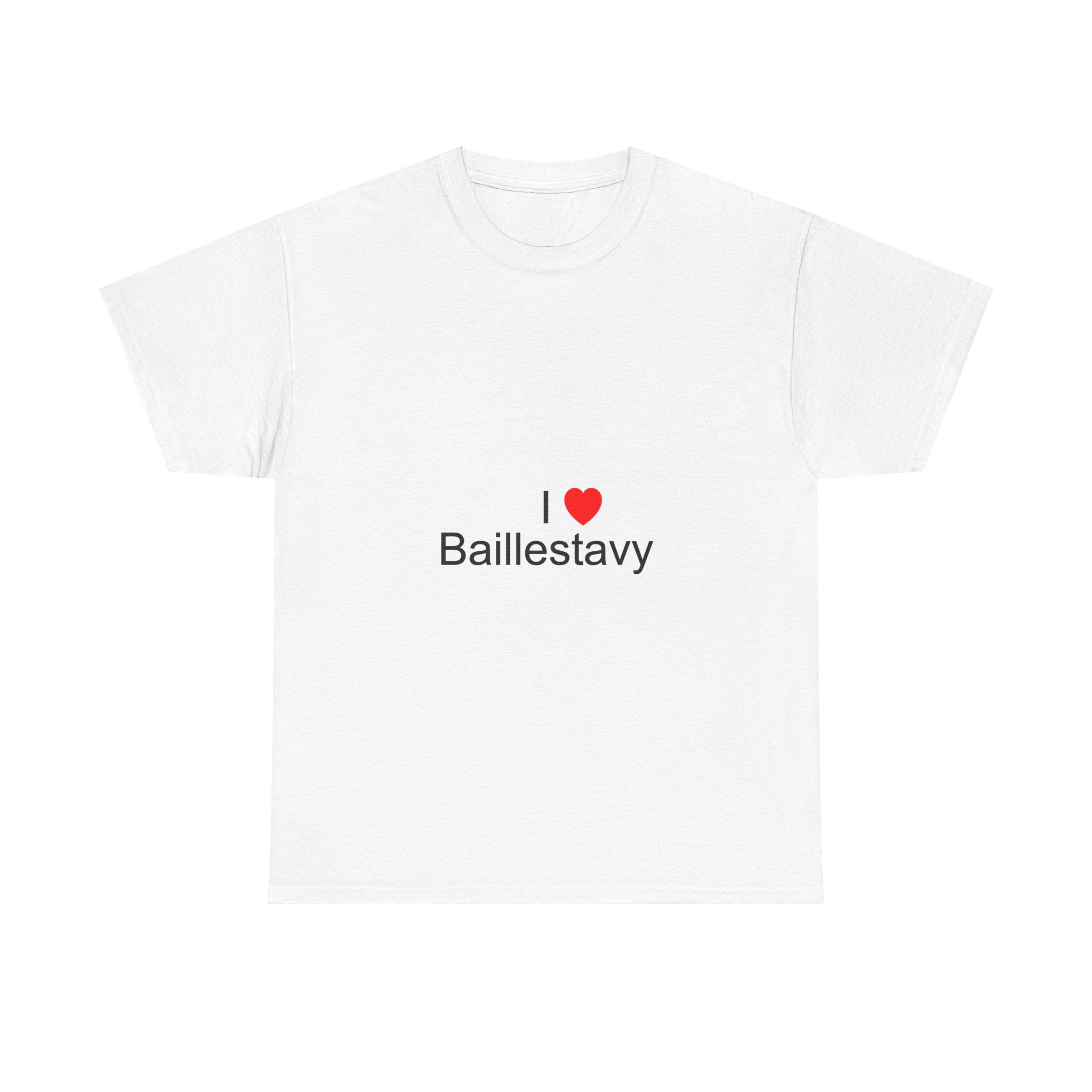 T-shirt I love baillestavy
