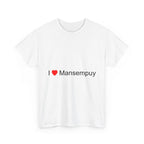 I love Mansempuy T-shirt