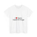 I love Saint-Vaast-en-Auge T-shirt