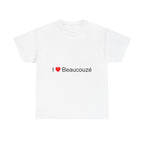 I love Beaucouzé T-shirt