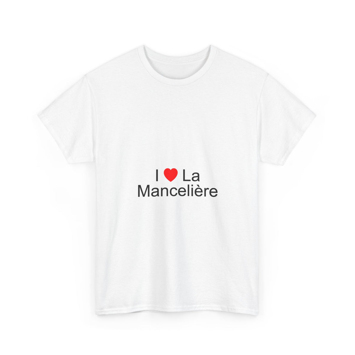 T-shirt I love la mancelière