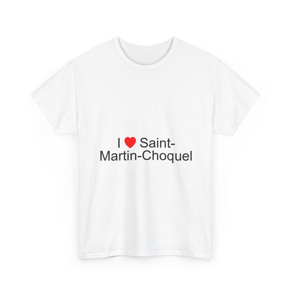 T-Shirt Ich liebe Saint-Martin-Choquel