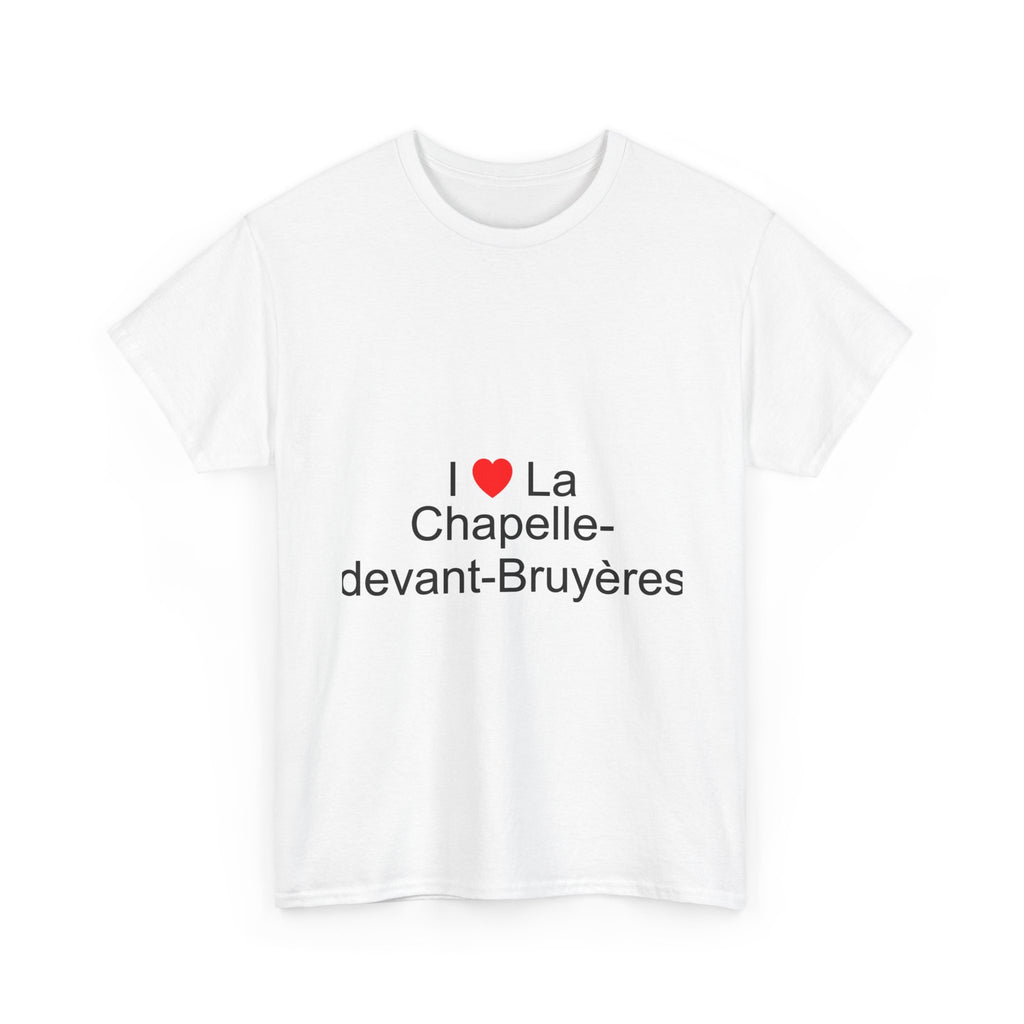 T-Shirt Ich liebe la chapelle-devant-bruyères