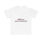T-Shirt Ich liebe Mont-près-Chambord