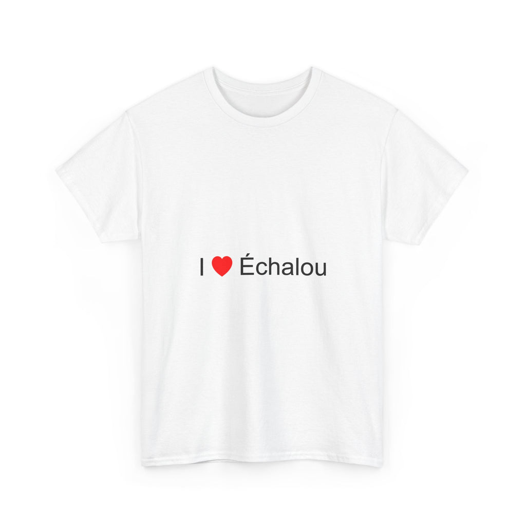 T-shirt Ich liebe échalou