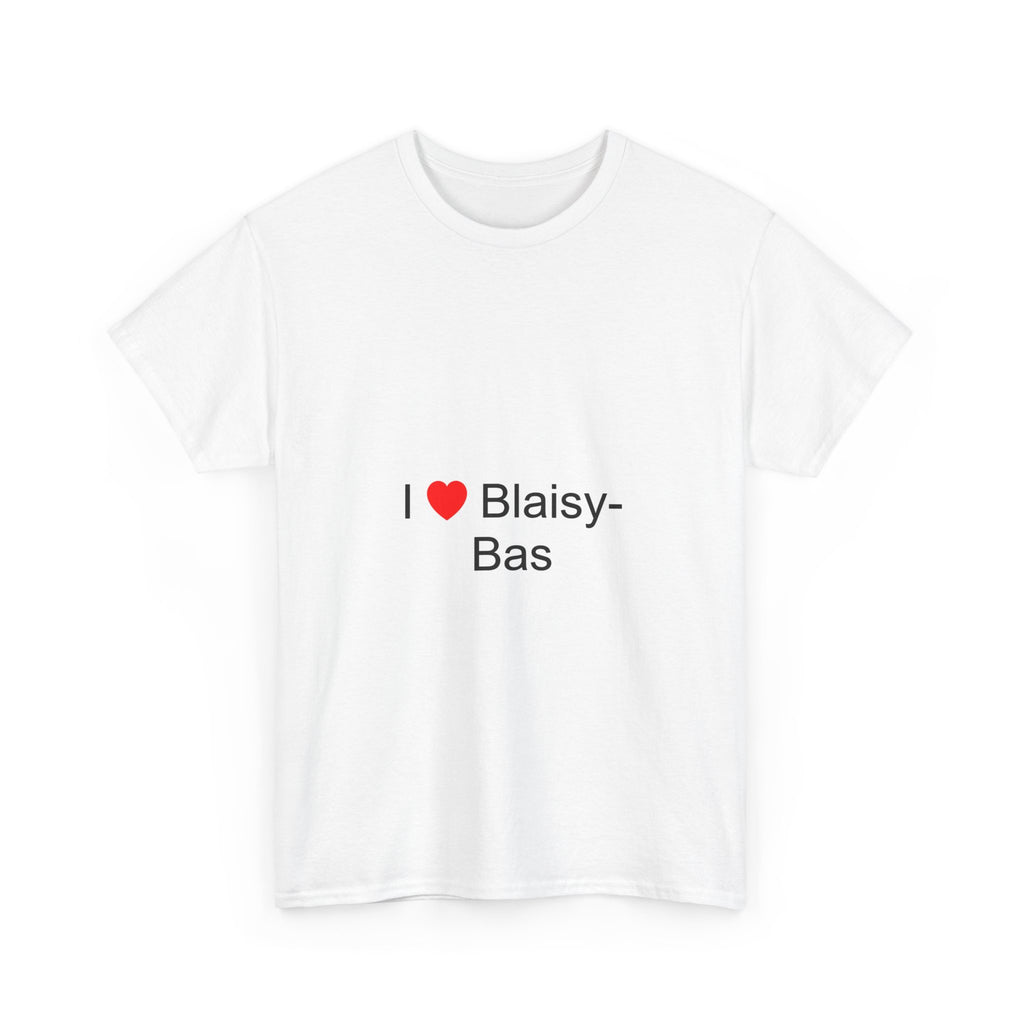 T-shirt I love blaisy-bas