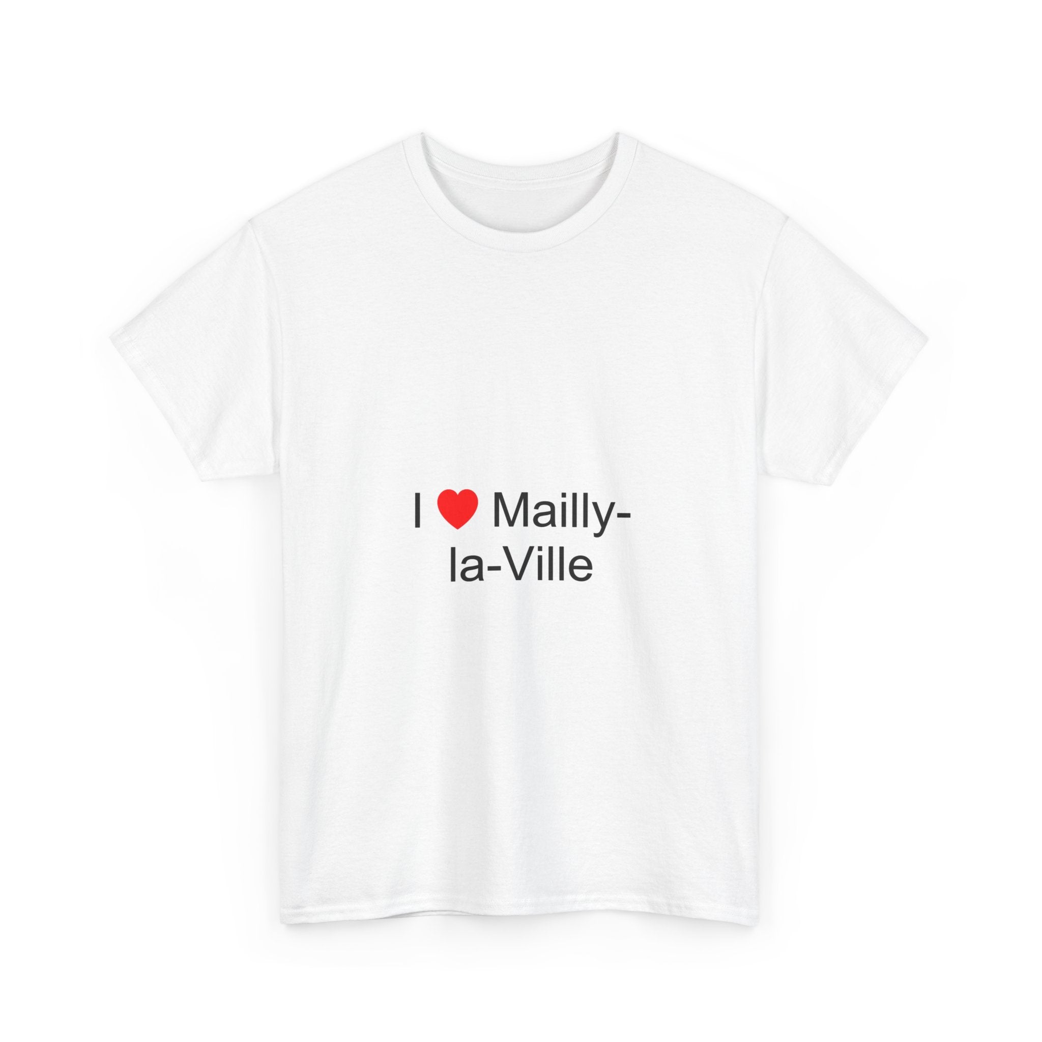 I love Mailly-la-Ville T-shirt