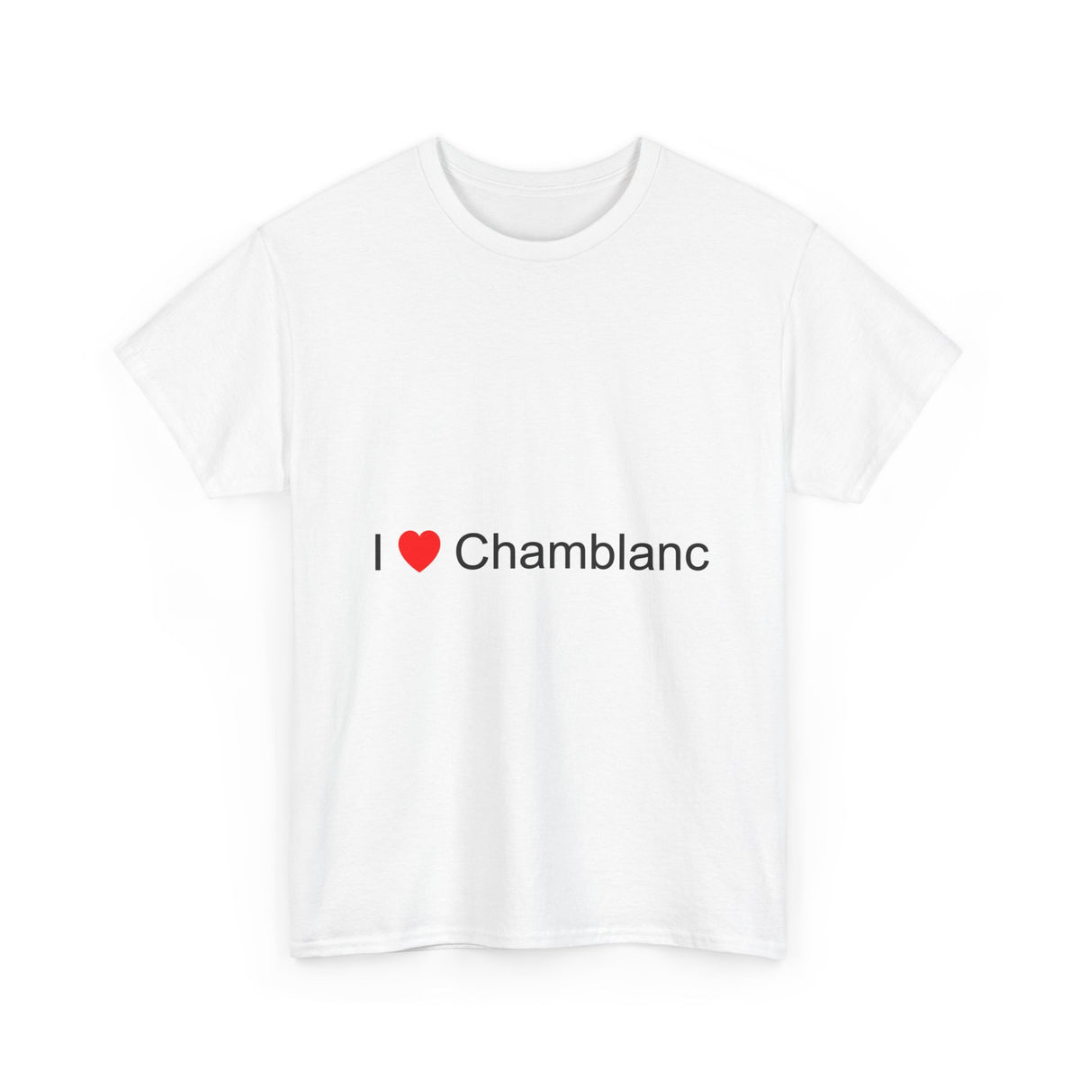 T-shirt I love chamblanc