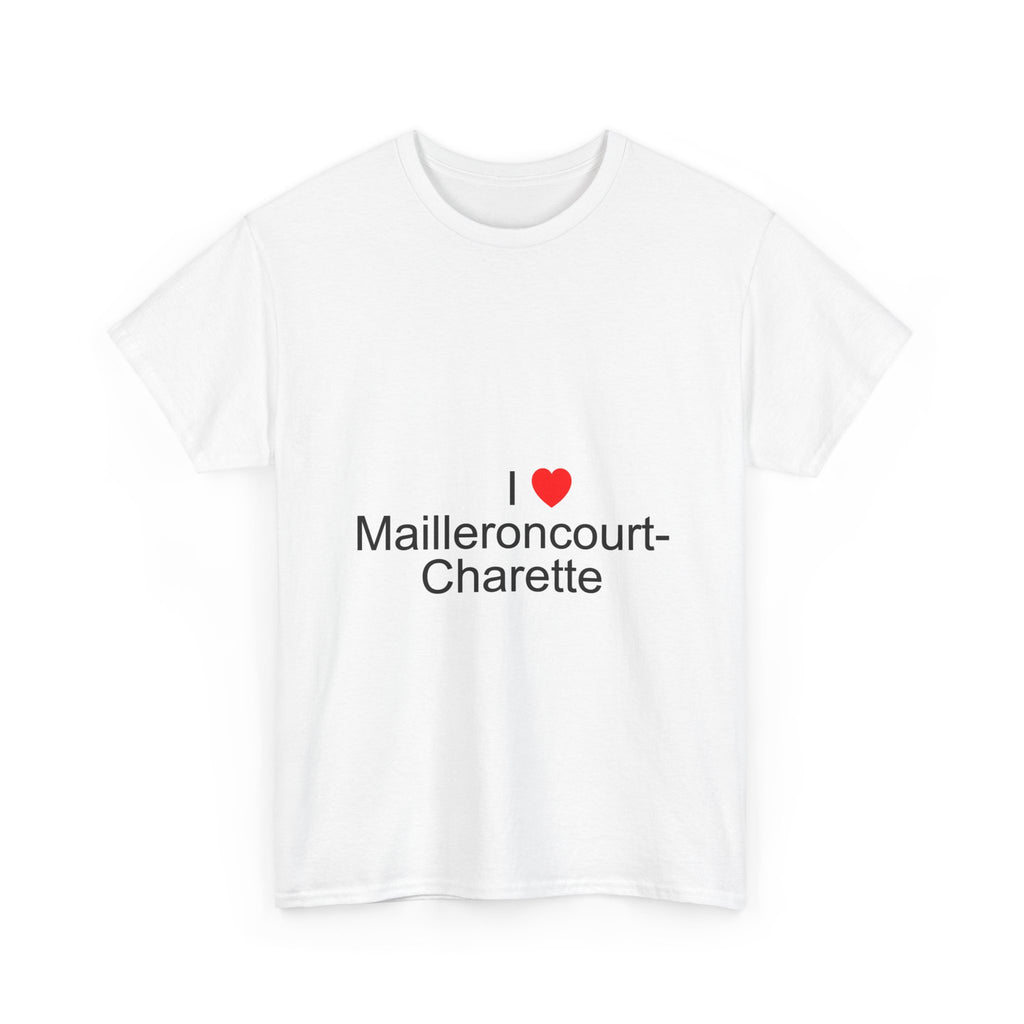 T-Shirt Ich liebe Mailleroncourt-Charette