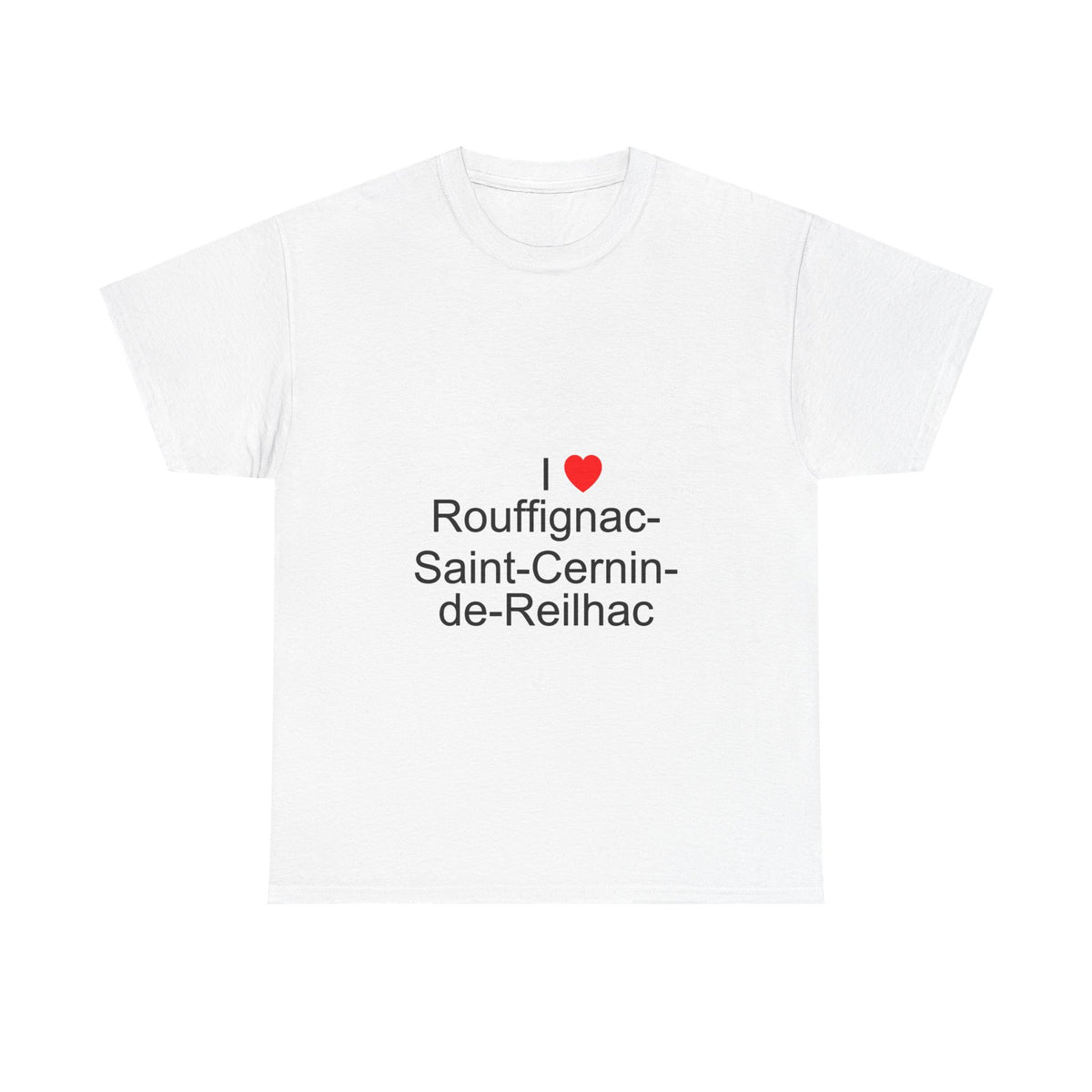 T-shirt I love rouffignac-saint-cernin-de-reilhac