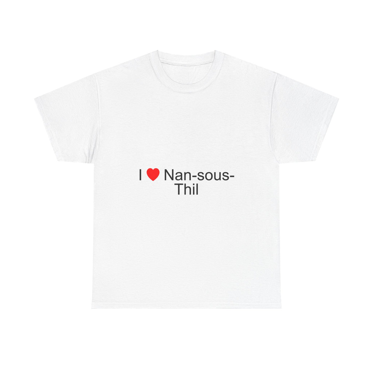 T-shirt I love nan-sous-thil