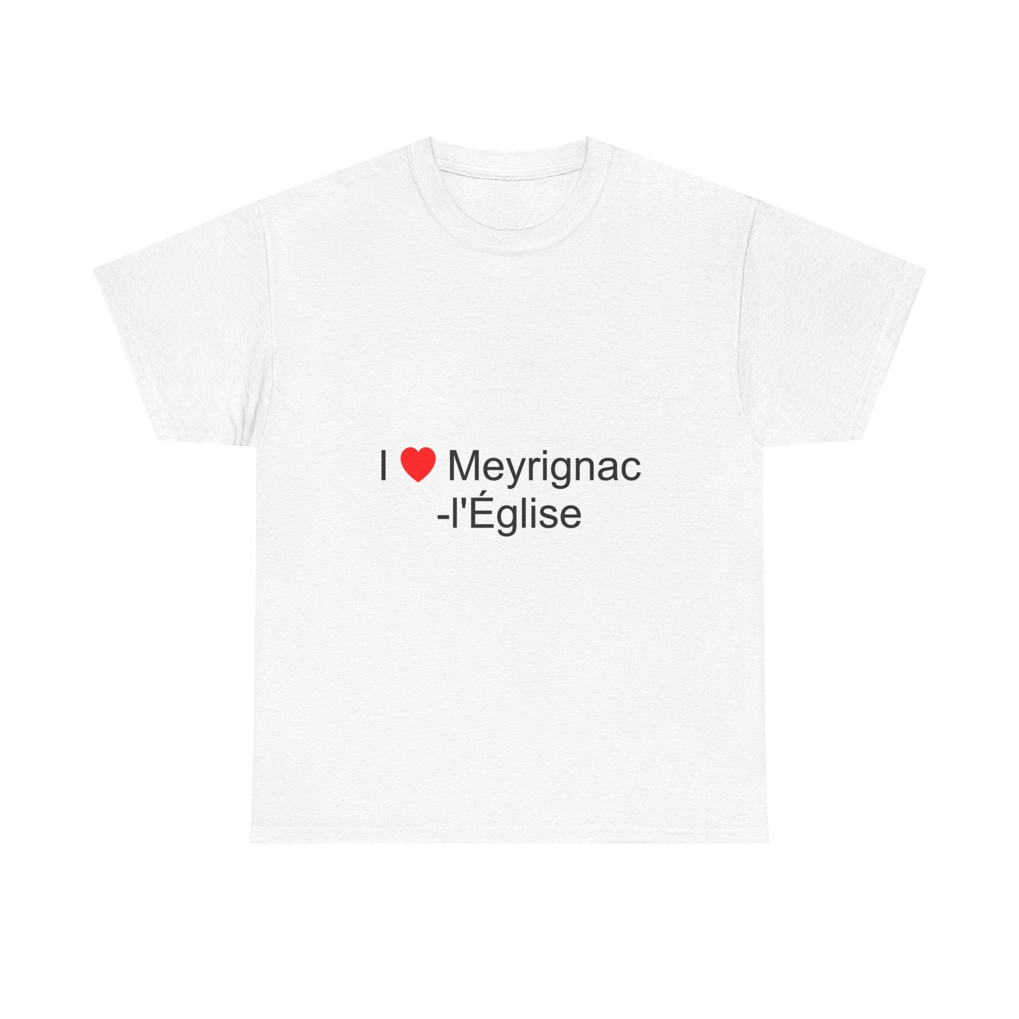T-Shirt Ich liebe Meyrignac-l'Église