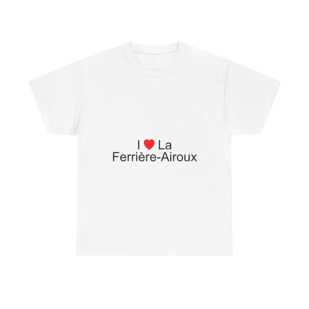 T-Shirt "Ich liebe La Ferrière-Airoux"