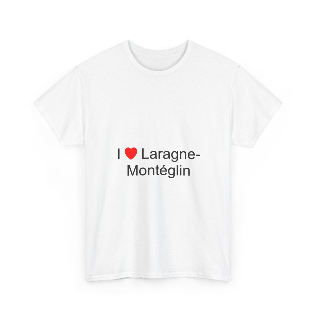 I love laragne-monteglin t-shirt