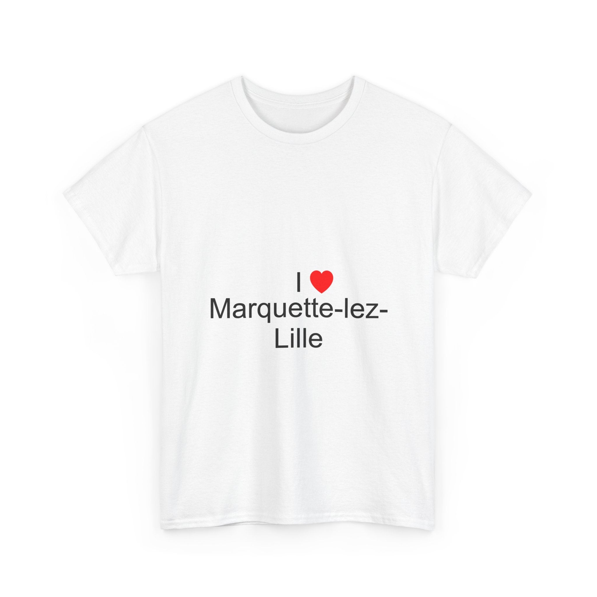 T-shirt I love marquette-lez-lille