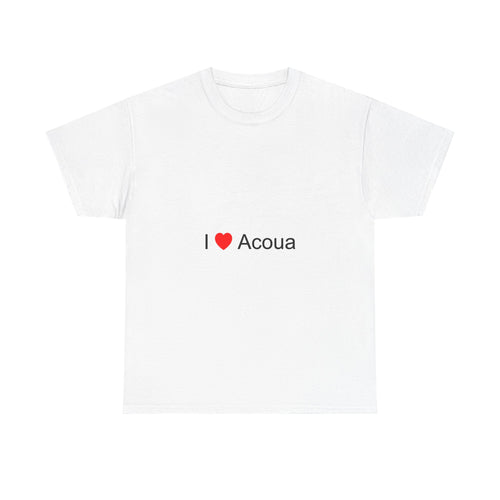 I love Acoua T-shirt