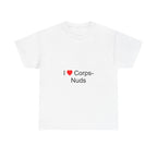 I love Corps-Nuds t-shirt