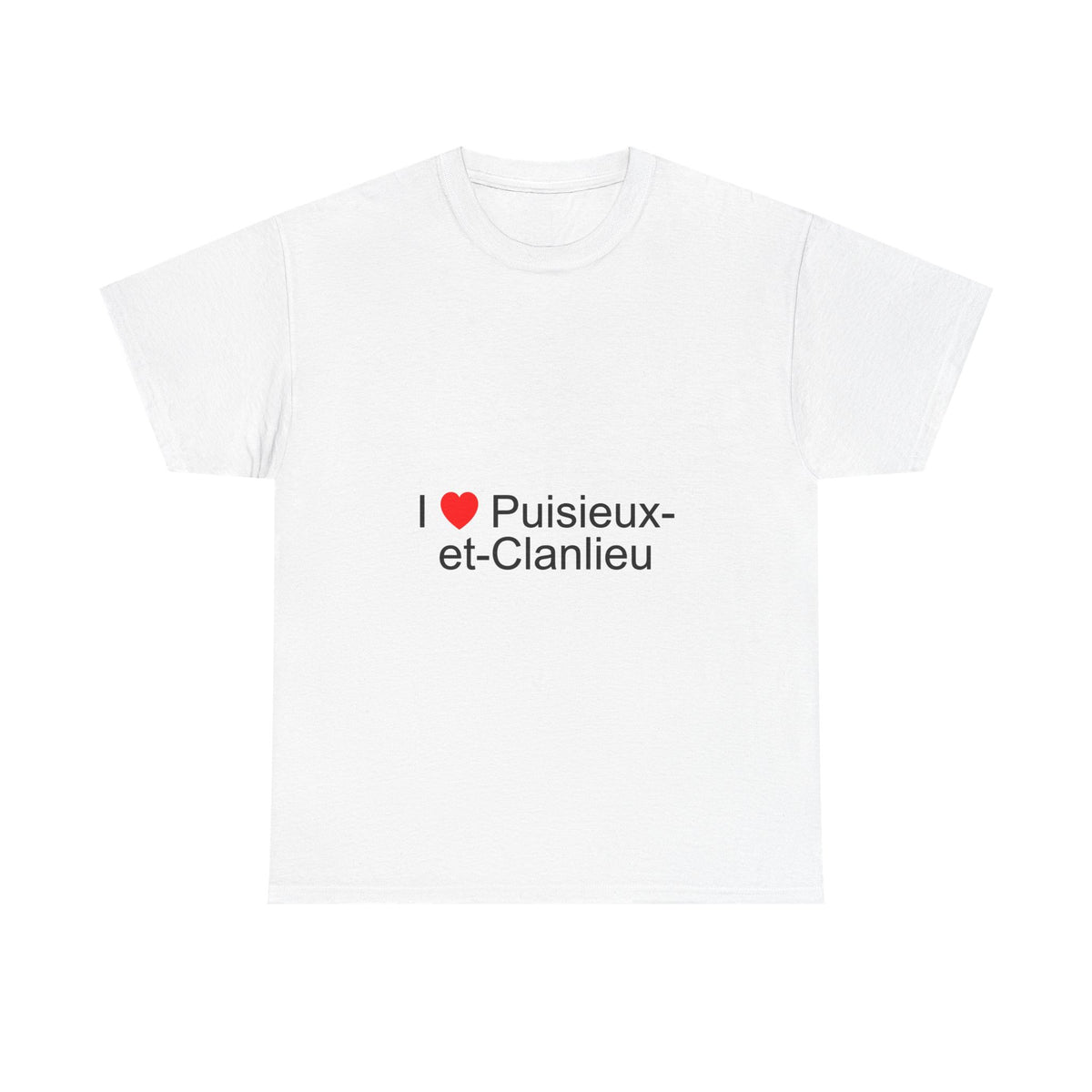 I love Puisieux-et-Clanlieu T-shirt