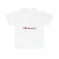 T-shirt I love haveluy