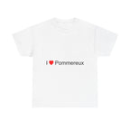 I love Pommereux T-shirt