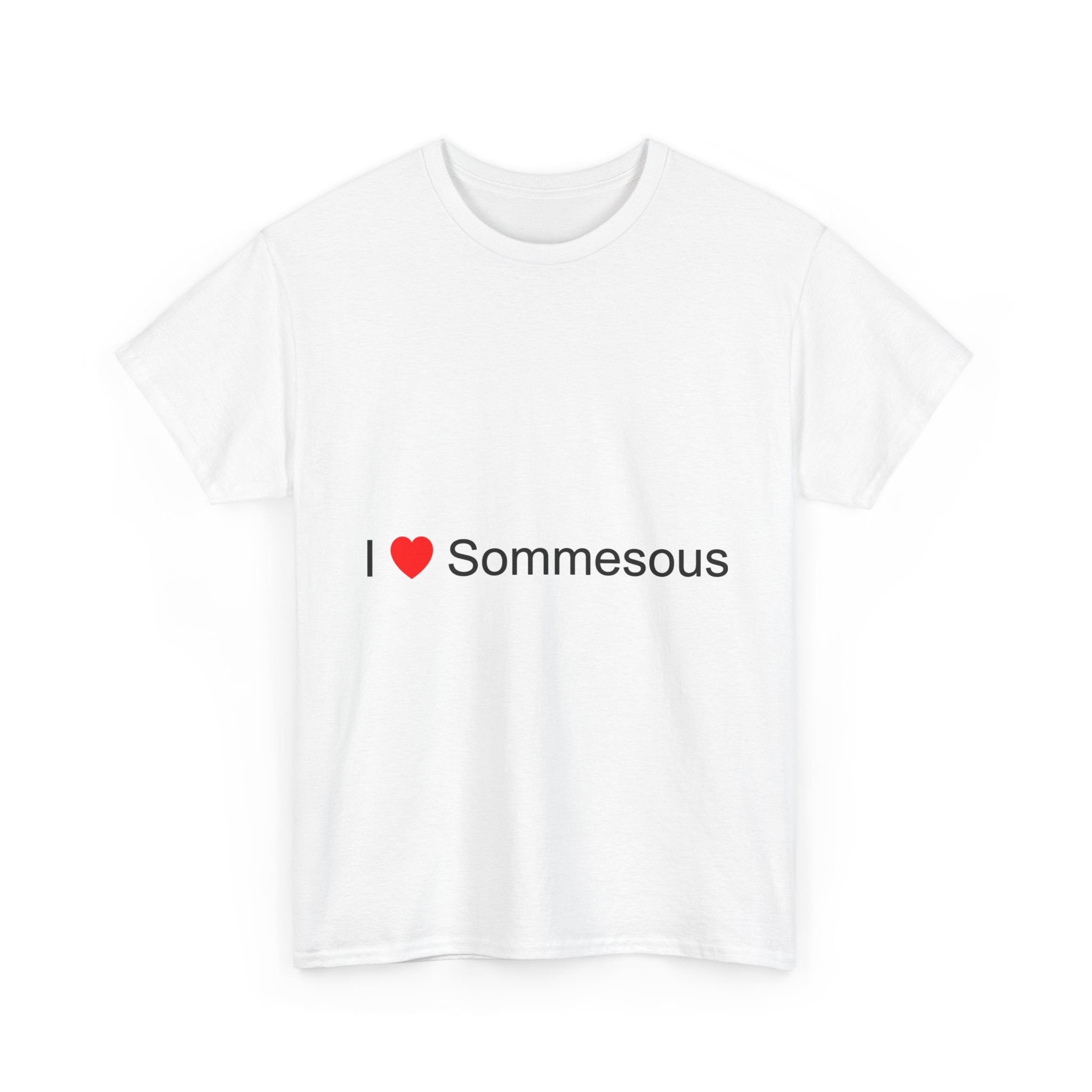 T-shirt I love sommesous