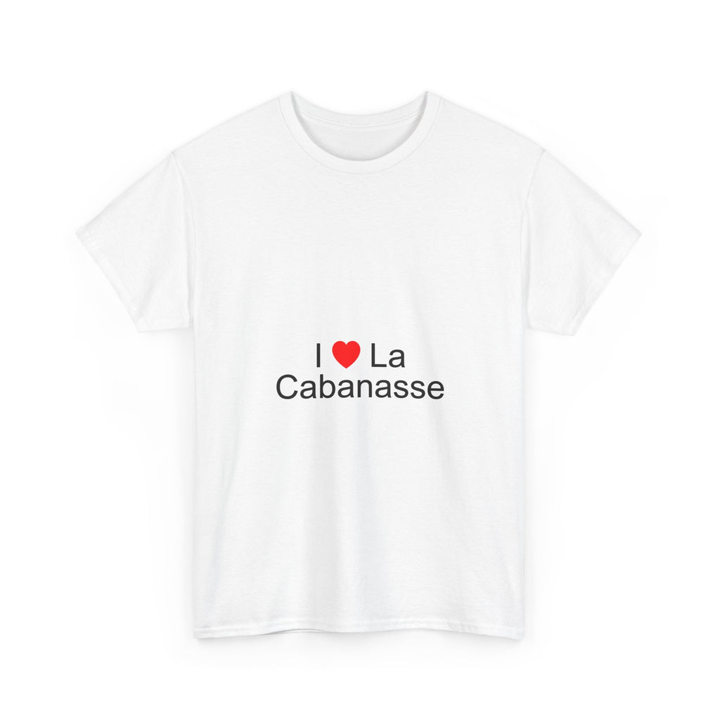 T-Shirt Ich liebe La Cabanasse