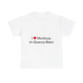 T-shirt I love montcuq-en-quercy-blanc