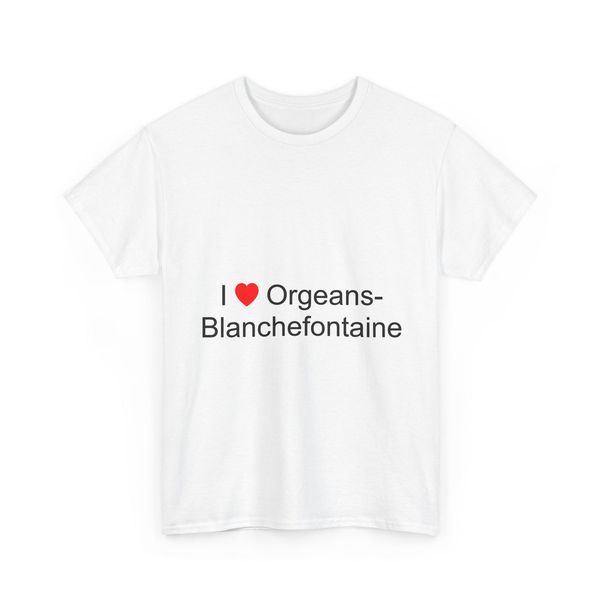 T-shirt I love orgeans-blanchefontaine