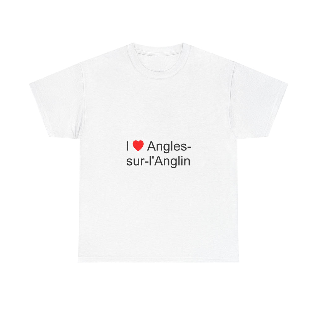 T-Shirt Ich liebe Angles-sur-l'Anglin