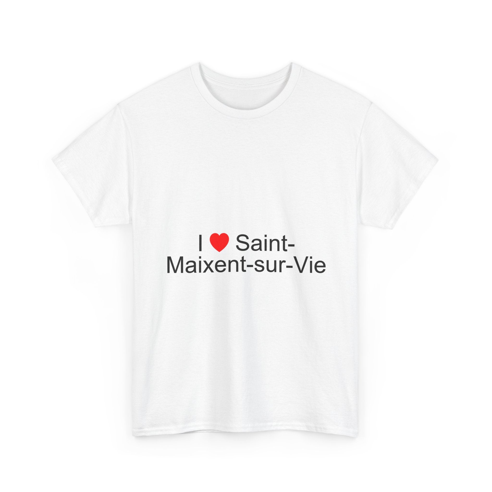 I love Saint-Maixent-sur-Vie T-shirt
