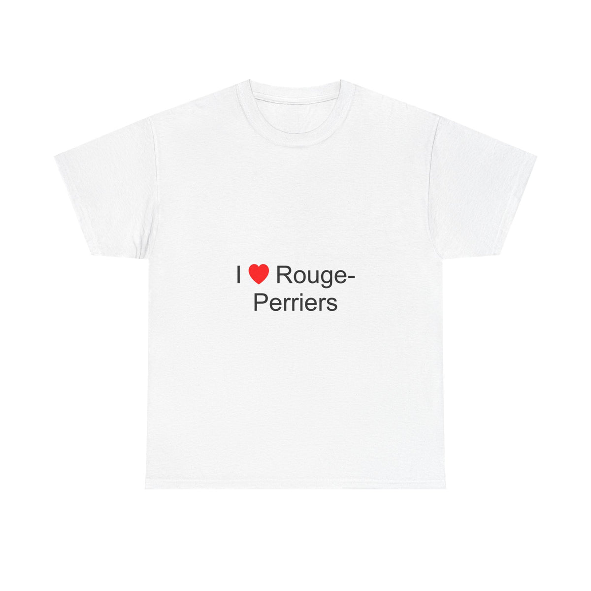 T-Shirt I Love Rouge-Perriers