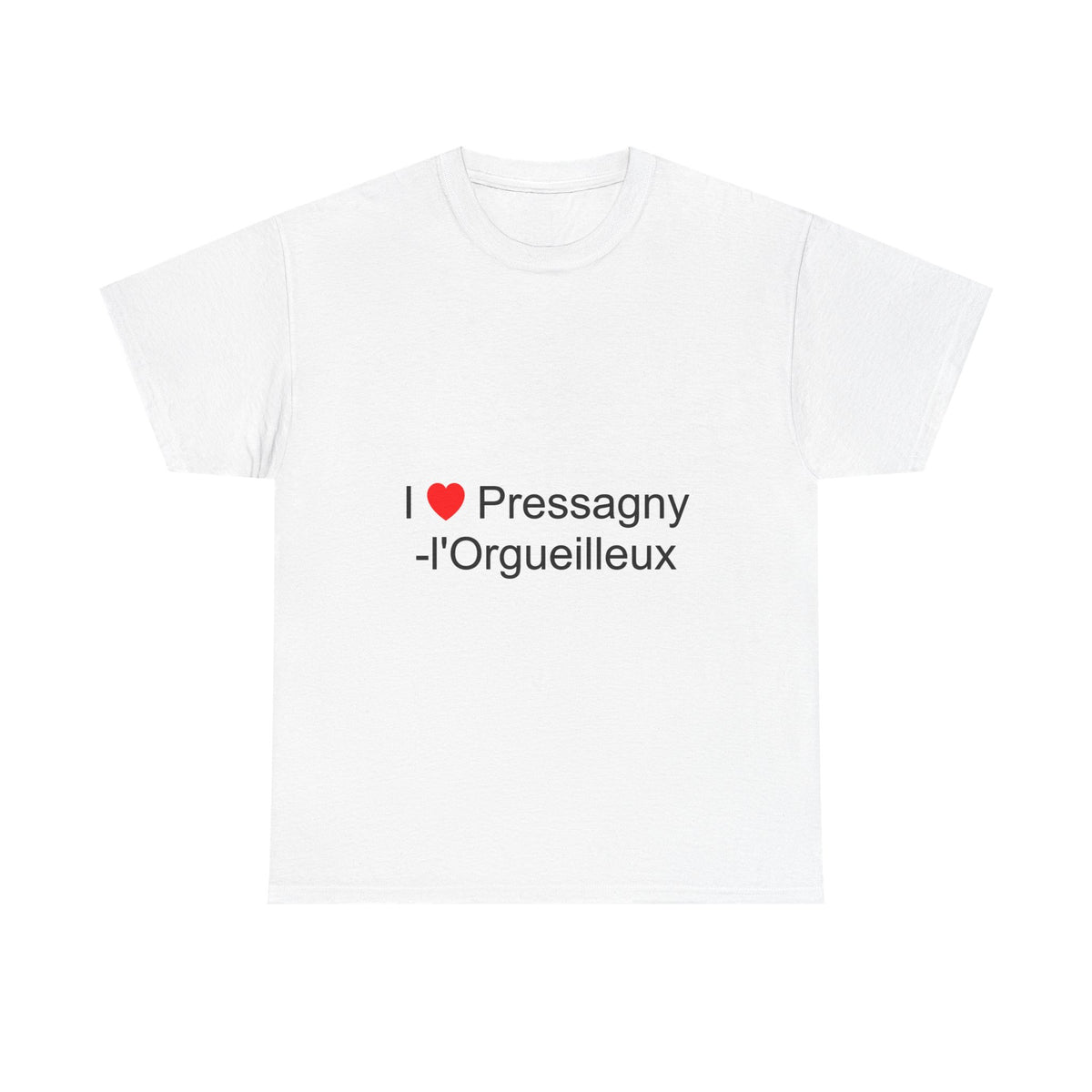 T-Shirt I love Pressagny-l'Orgueilleux