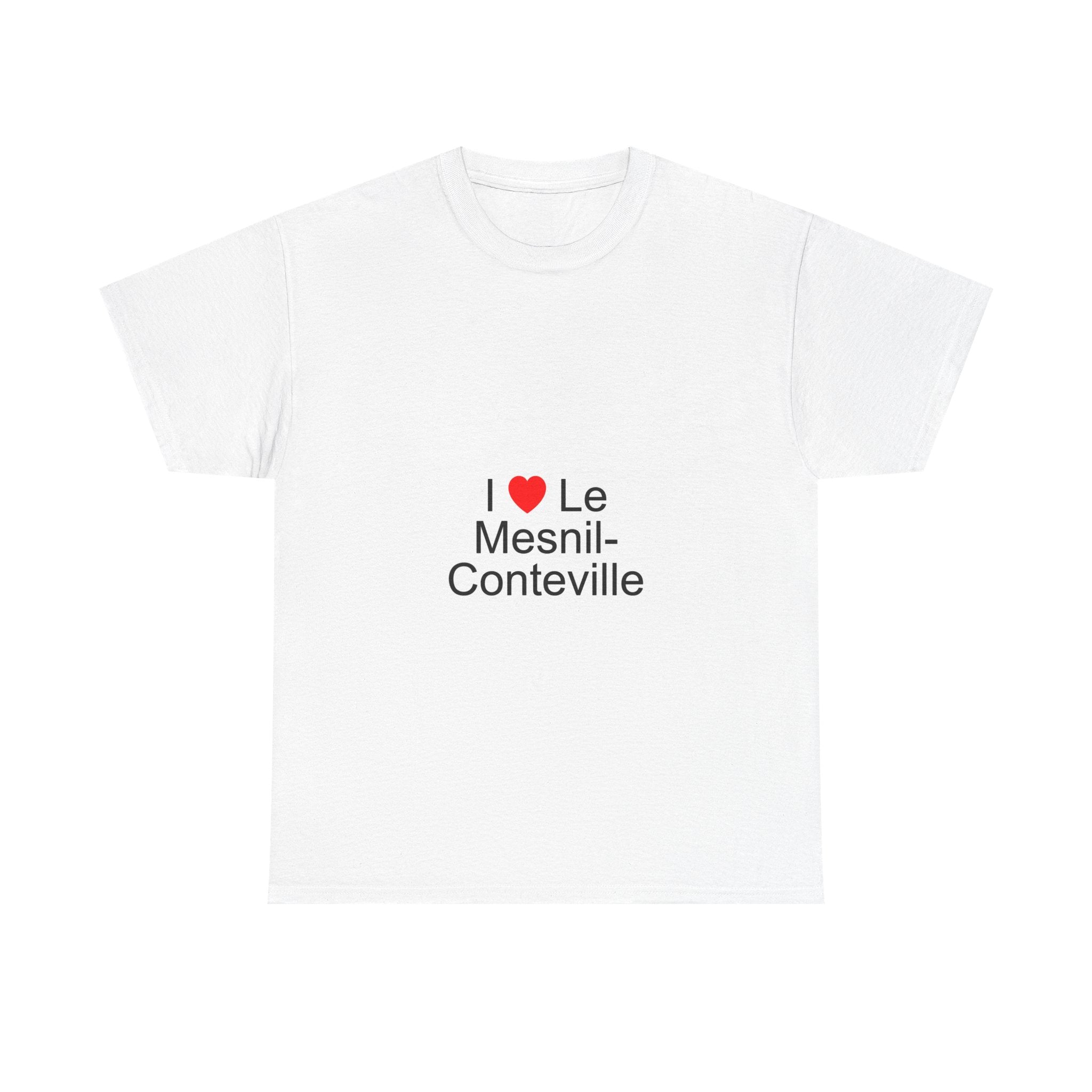 T-Shirt Ich liebe Le Mesnil-Conteville