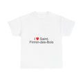 T-shirt I love saint-firmin-des-bois