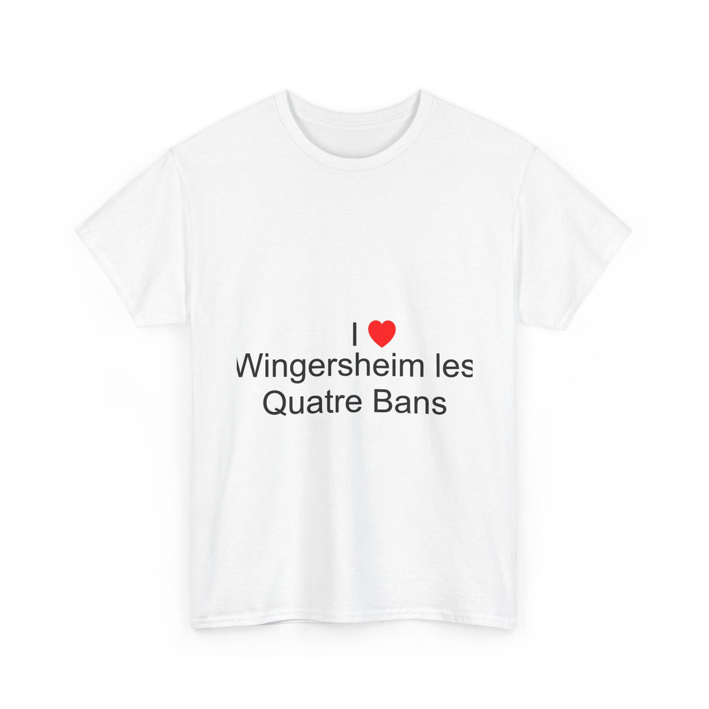 T-Shirt I love Wingersheim les quatre bans